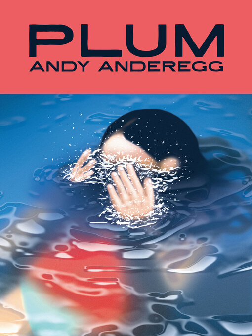 Title details for Plum by Andy Anderegg - Available